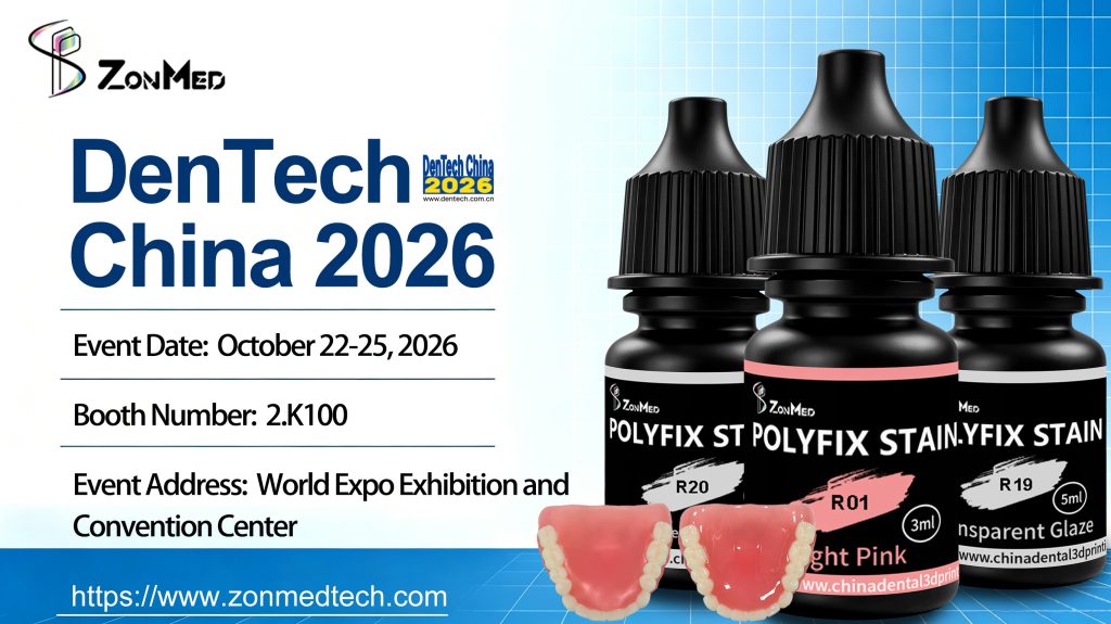 Zonmed DenTech China 2026 Exhibition Shanghai Booth 2.K100 Dental Materials and 3D Printing Resins